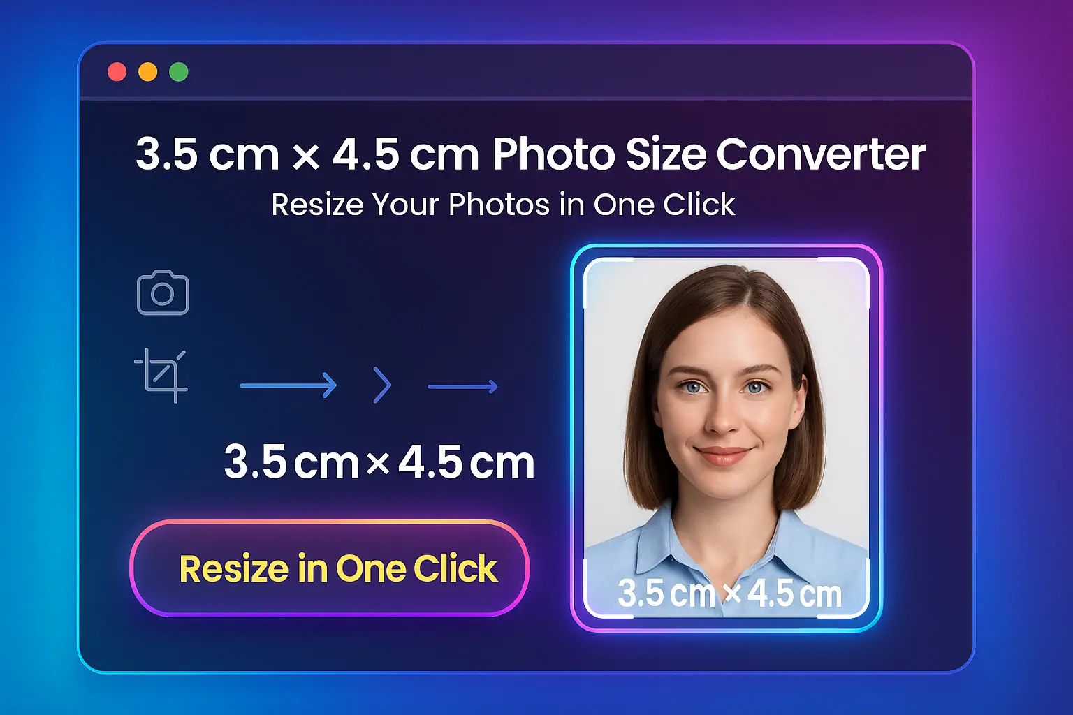 3.5cm x 4.5cm Photo Size Converter - Resize Your Photos in One Click